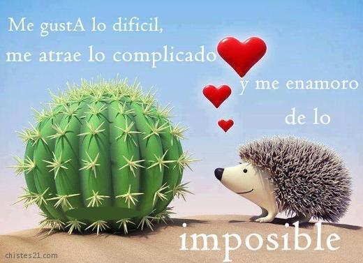 Lo imposible me gusta