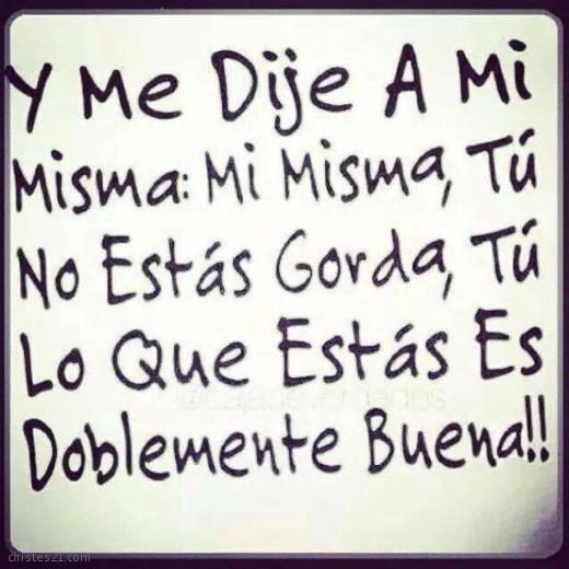 Y me dije ...