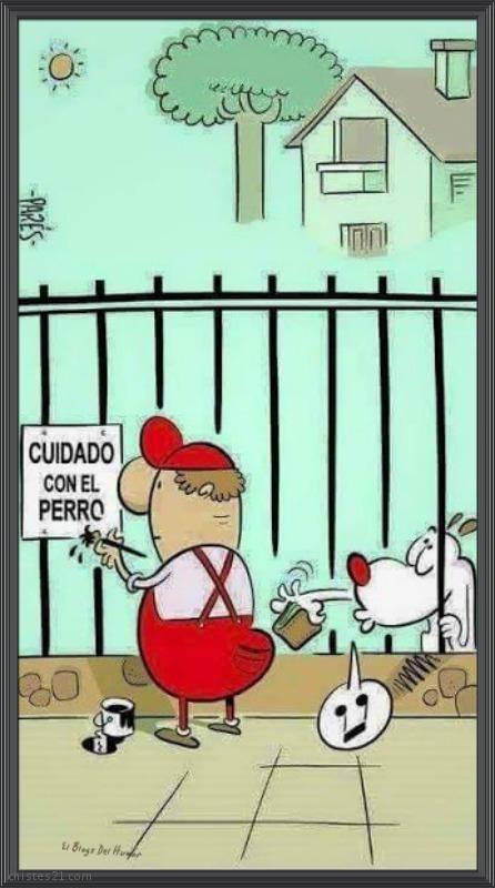 Cuidado con el perro