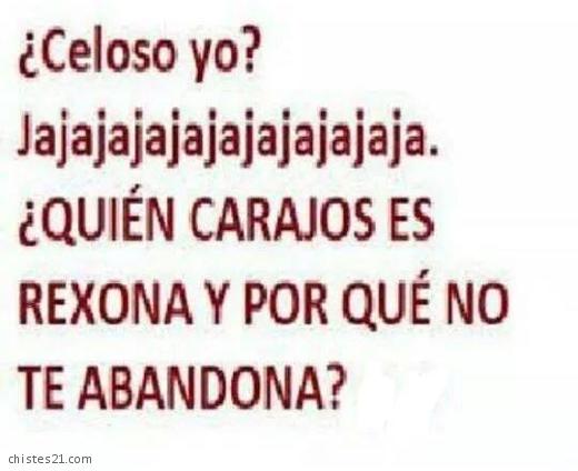 ¿Celoso yo?